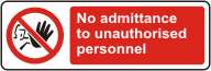 No admittance to unauthorised personnel