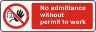 No admittance without permit to work