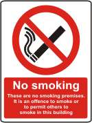 No smoking These are no smoking premises etc.