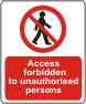 Access forbidden to unauthorised persons