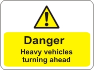 Danger Heavy vehicles turning ahead