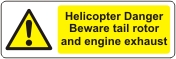 Helicopter danger Beware tail rotor etc.