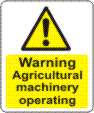 Warning Agricultural machinery operating