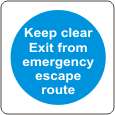 Keep clear Exit from emergency escape route