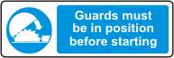 Guards must be in position before starting