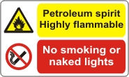 Petroleum spirit Highly flammable lNo smoking or naked lights