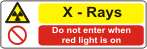 X-Rays  Do not enter when red light is on