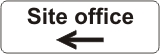 Site office (arrow left)