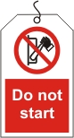 Do not start