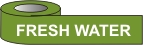 Fresh water  tape